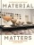 Material Matters cover.jpg